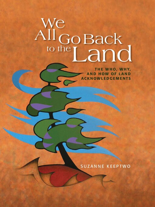 Title details for We All Go Back to the Land by Suzanne Keeptwo - Available